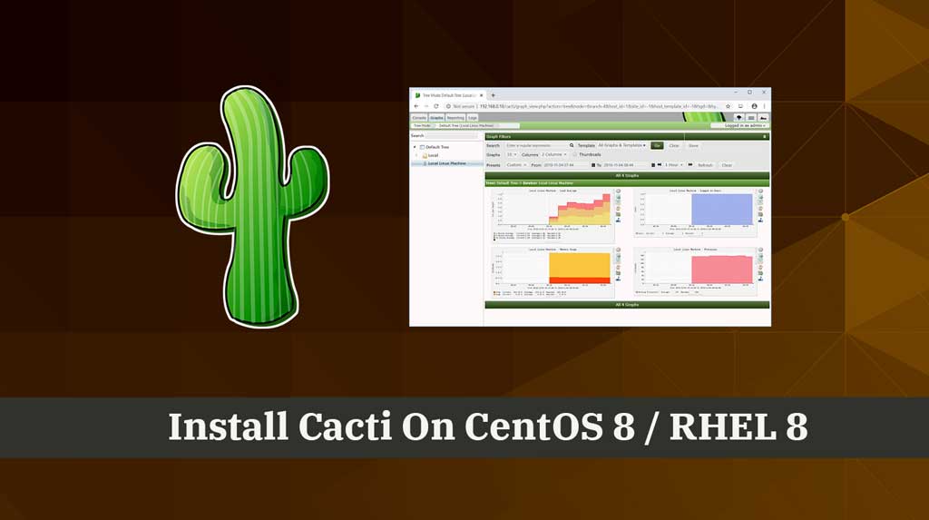 How To Install Cacti On CentOS 8 / RHEL 8 | ITzGeek