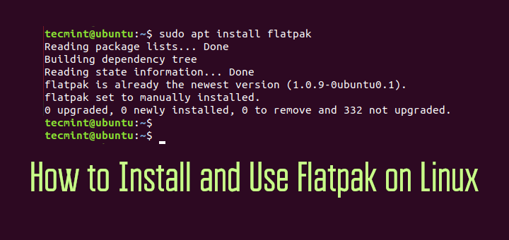 How to Install and Use Flatpak on Linux