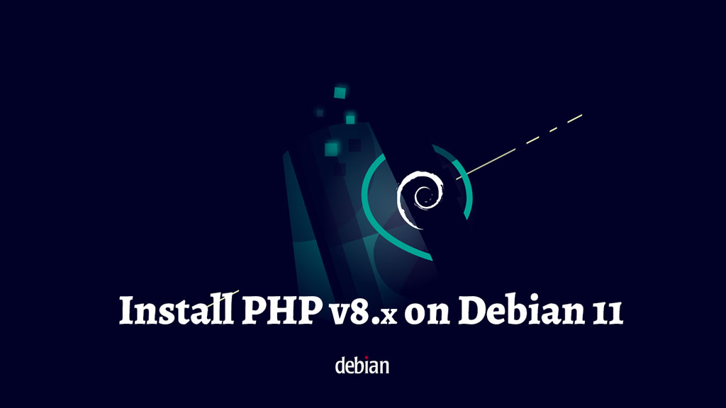 How To Install PHP 8.0 on Debian 11 | ITzGeek