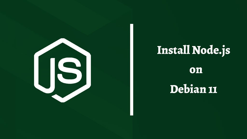 How to Install Node.js and npm on Debian 11 |ITzGeek