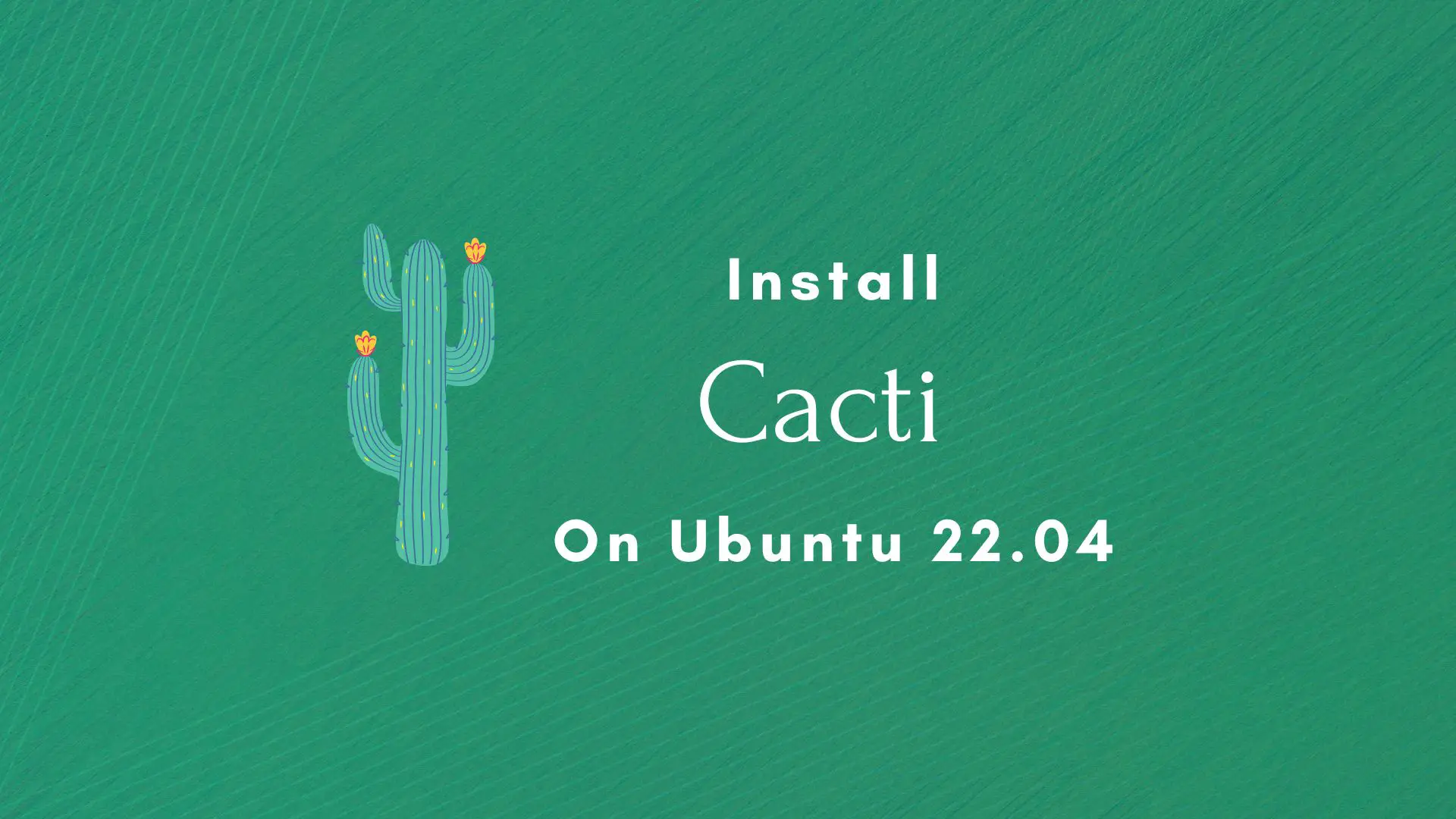 How to Install Cacti on Ubuntu 22.04 - ITzGeek