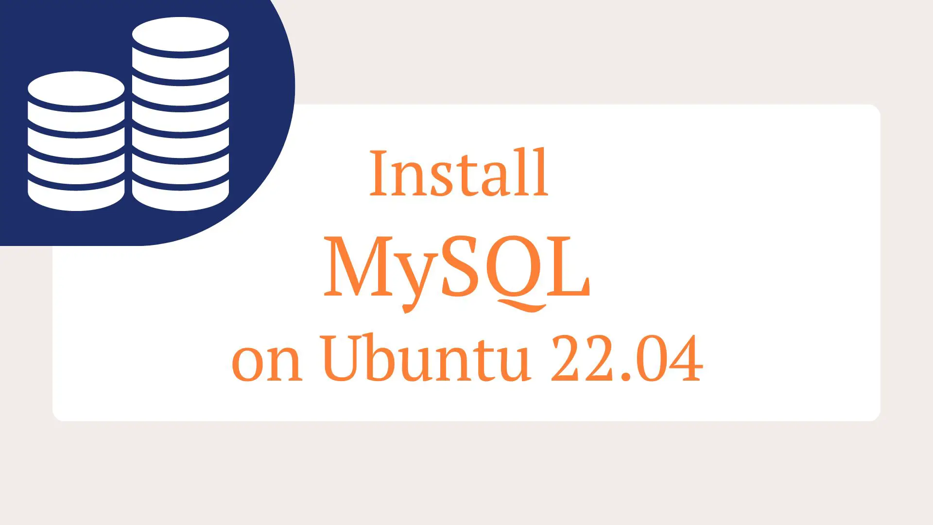 How to Install MySQL on Ubuntu 22.04 | ITzGeek
