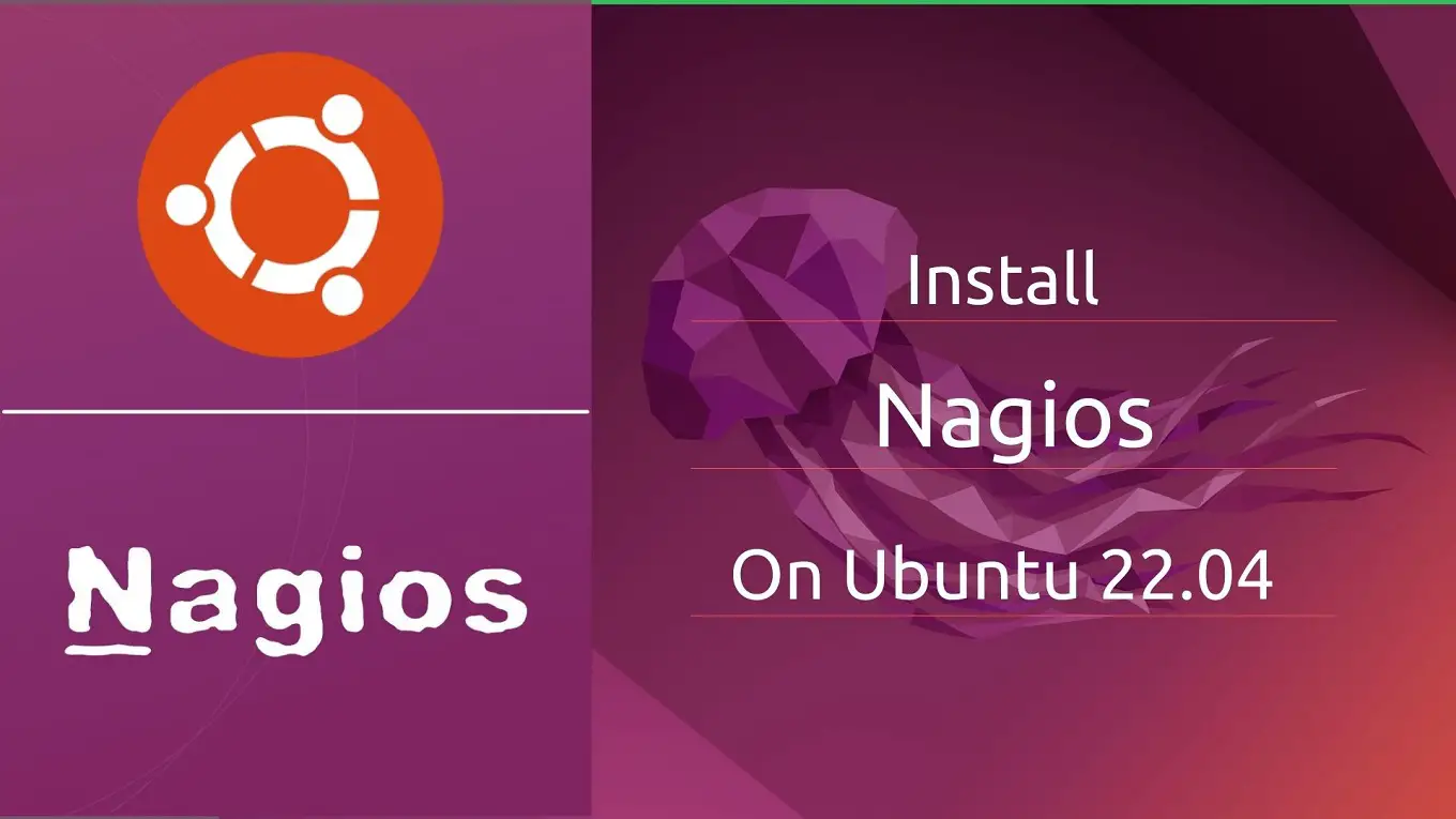 Install Nagios on Ubuntu 22.04